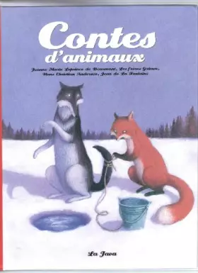 Couverture du produit · Contes d'animaux [Belle reliure] [Sep 01, 2008] Collectif Jeanne-Marie Leprince de Beaumont Hans Christian Andersen et Jean de 
