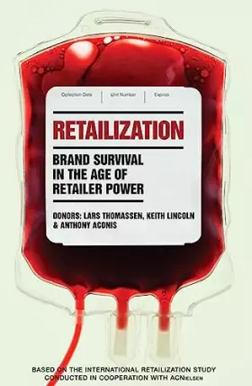 Couverture du produit · Retailization: Brand Survival in the Age of Retailer Power