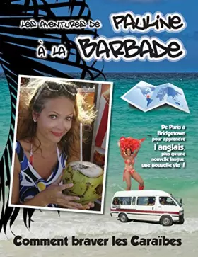 Couverture du produit · Pauline a la Barbade: French (Les aventures de Pauline) (French Edition)