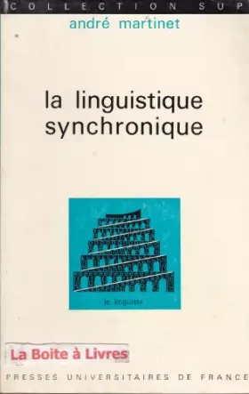 Couverture du produit · La linguistique synchronique: études et recherches.