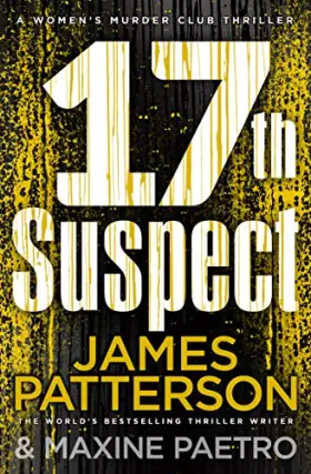 Couverture du produit · 17th Suspect: A methodical killer gets personal (Women’s Murder Club 17)