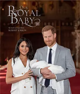 Couverture du produit · Harry and Meghan Our Royal Baby