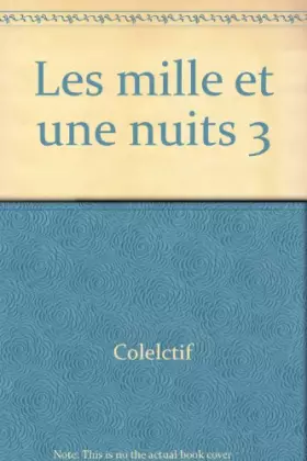 Couverture du produit · Les mille et une nuits 3