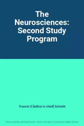 Couverture du produit · The Neurosciences: Second Study Program