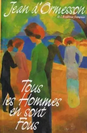 Couverture du produit · Tous les hommes en sont fous