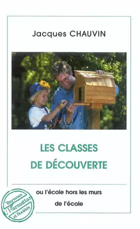 Couverture du produit · Les classes de découverte