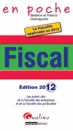 Couverture du produit · Fiscal : Les points clés de la Fiscalité des entreprises et de la Fiscalité des particuliers