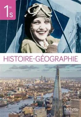 Couverture du produit · Histoire Géographie 1re S - Livre de l'élève - Edition 2015
