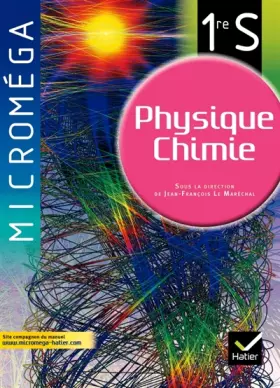 Couverture du produit · Microméga Physique-Chimie 1re S éd 2011 - Manuel de l'élève
