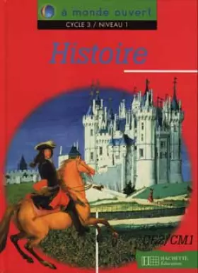Couverture du produit · A monde ouvert, histoire, cycle 3, niveau 1