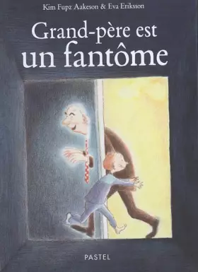 Couverture du produit · Grand-père est un fantôme