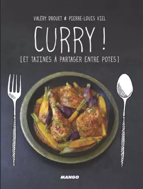 Couverture du produit · Curry !: Et tajines à partager entre potes