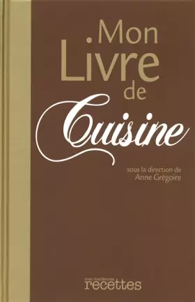 Couverture du produit · MON LIVRE DE CUISINE