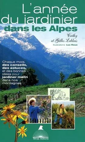 Couverture du produit · L'année du jardinier dans les Alpes