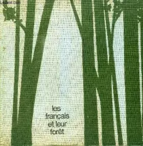 Couverture du produit · LES FRANCAIS ET LEUR FORET