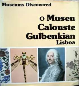 Couverture du produit · The Calouste Gulbenkian Museum (Museums Discovered)