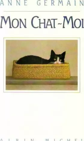 Couverture du produit · Mon chat-moi ou Les aventures ordinaires du Chat Nelson