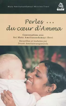 Couverture du produit · Perles du coeur d'Amma: Conversations avec Sri Mata Amritanandamayi Dévi