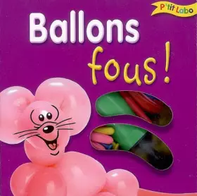 Couverture du produit · Ballons fous !