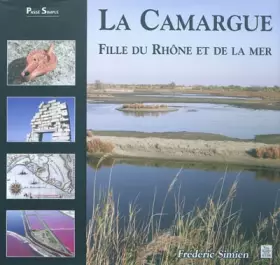 Couverture du produit · Camargue (La) Fille du Rhône et de la mer