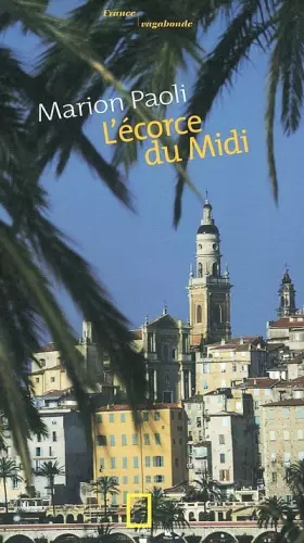 Couverture du produit · L'écorce du midi
