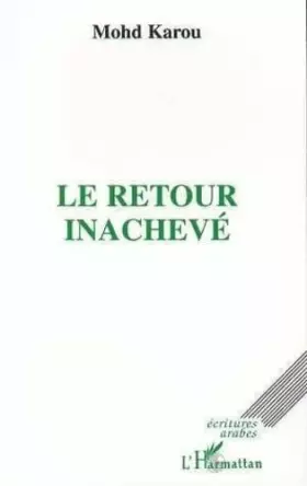 Couverture du produit · Le retour inachevé