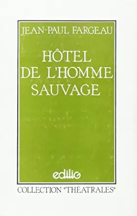 Couverture du produit · Hôtel de l'homme sauvage