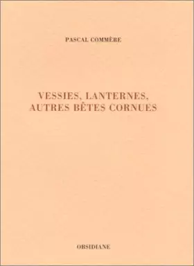 Couverture du produit · Vessies, lanternes, autres bêtes à cornes