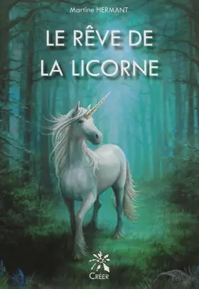 Couverture du produit · Le rêve de la licorne