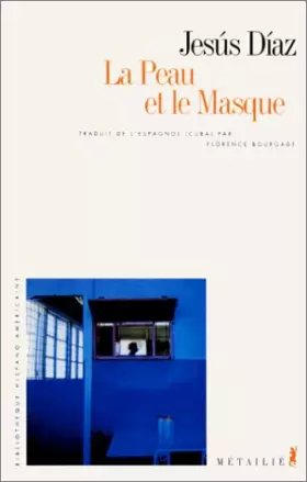 Couverture du produit · La Peau et le masque