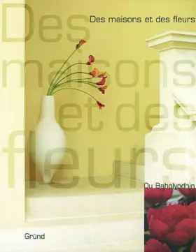 Couverture du produit · Des maisons et des fleurs