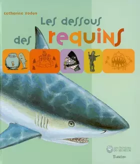 Couverture du produit · Les dessous des requins