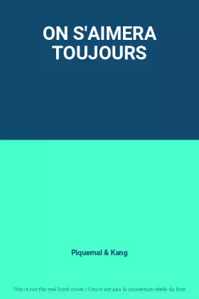 Couverture du produit · ON S'AIMERA TOUJOURS