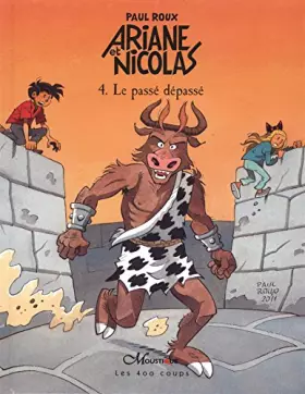 Couverture du produit · Ariane et Nicolas T4 - Le passé dépassé (NE) (04)