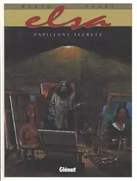 Couverture du produit · Elsa, tome 2 : Papillons secrets