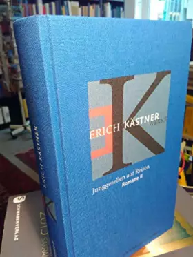 Couverture du produit · Junggesellen auf Reisen. Romane II.