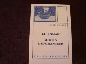 Couverture du produit · Roman de Merlin l'Enchanteur