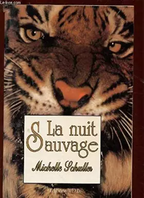 Couverture du produit · LA NUIT SAUVAGE (ROMAN SENTIMENTAL)