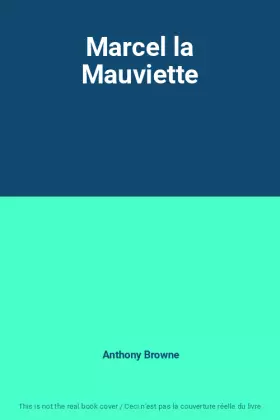 Couverture du produit · Marcel la Mauviette