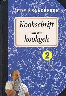 Couverture du produit · KOOKSCHRIFT VAN EEN KOOKGEK 2