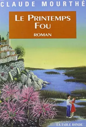 Couverture du produit · Le printemps fou