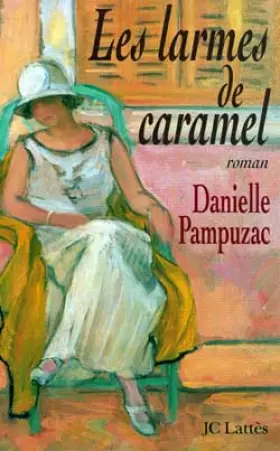 Couverture du produit · Les larmes de caramel