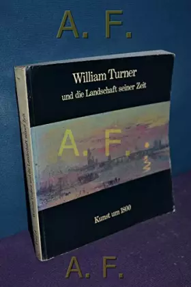 Couverture du produit · Turner und die Landschaft seiner Zeit. Katalog zur Ausstellung in der Hamburger Kunsthalle