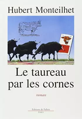 Couverture du produit · Le taureau par les cornes