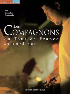 Couverture du produit · Les Compagnons du Tour de France aujourd'hui