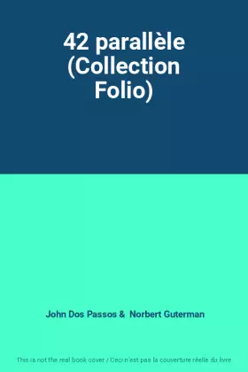 Couverture du produit · 42 parallèle (Collection Folio)