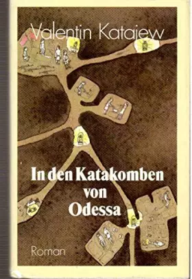 Couverture du produit · In den Katakomben von Odessa : Roman.