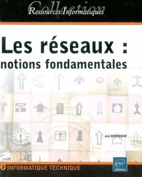 Couverture du produit · Les réseaux : Notions fondamentales