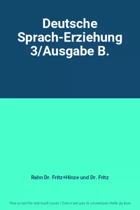 Couverture du produit · Deutsche Sprach-Erziehung 3/Ausgabe B.