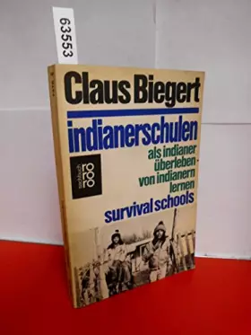 Couverture du produit · Indianerschulen. Als Indianer überleben - von Indianern lernen.